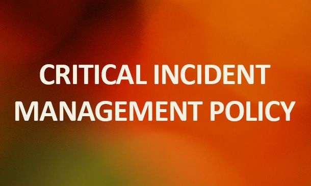 Text Image that says 'Critical Incident Management Policy.'